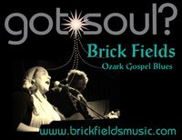 Up Front and Soully Personal with Brick Fields