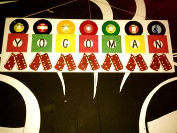 hand made Yogo banner by Jordan Rain w/ 45 sleeve letters by Prince Pauper
