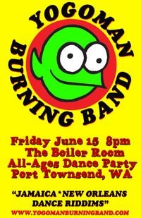 Yogoman Burning Band in Port Townsend, WA 