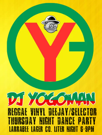 DJ YOGOMAN’s All Ages Reggae Vinyl Deejay/Selector Thirsty Thursdays Dance Party