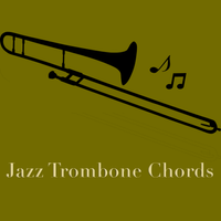Bb JAZZ TROMBONE CHORDS (trial) by Peter Tijerina