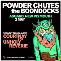Powder Chutes w/ The Boondocks & Very Special Guests