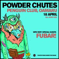 Powder Chutes w/  Very Special Guests FUBAR!