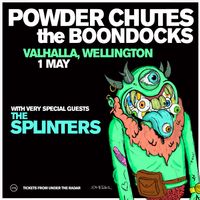Powder Chutes w/ The Boondocks & Very Special Guests