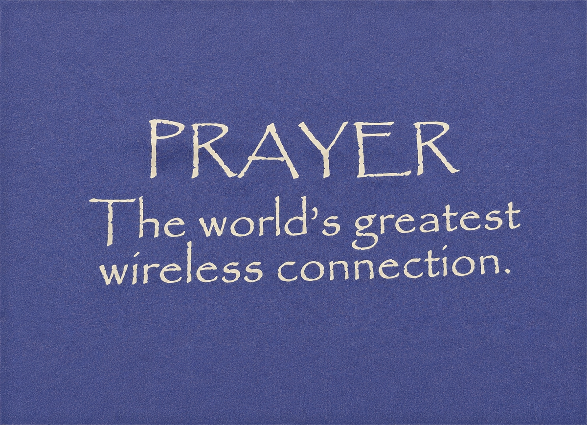 Prayer The World's Greatest Wireless Connection
