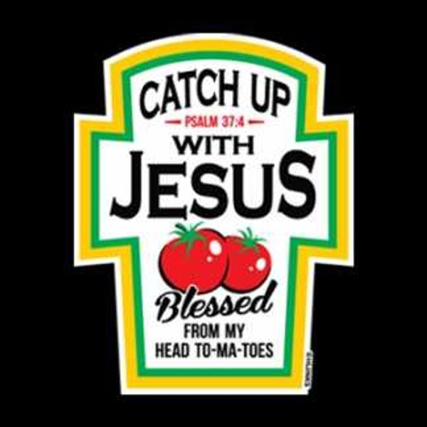 Catch Up With Jesus  - Youth & Adult