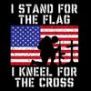 Stand For The Flag - Kneel For The Cross