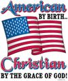 American By Birth - Christian By The Grace of God
