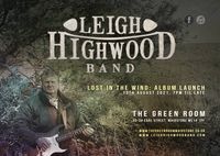 Leigh Highwood Band - "Lost in the Wind Album" Launch