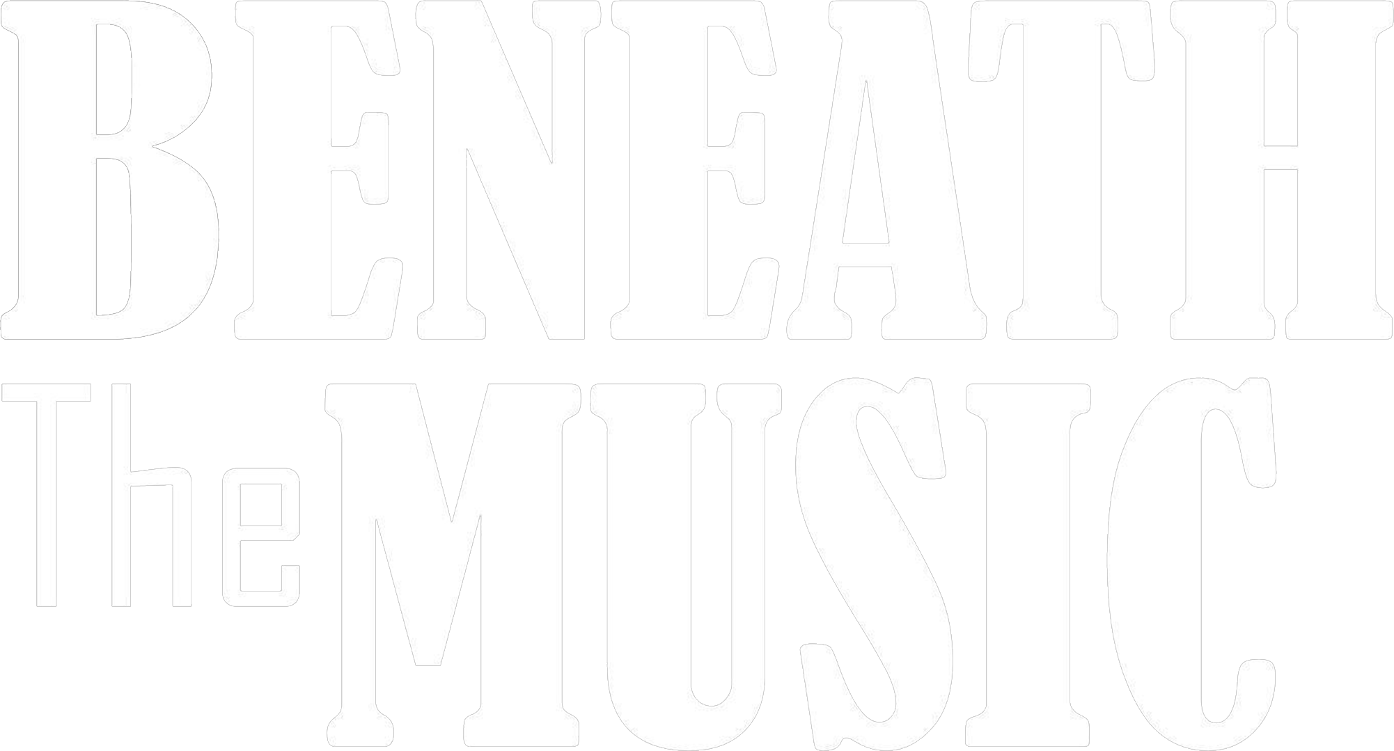 Beneath the Music