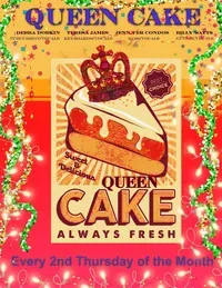 Queen Cake (with Debra Dobkin, Billy Watts and Steve Nelson)