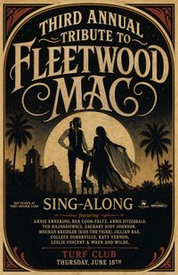 Go Your Own Way: 3rd Annual Fleetwood Mac Singalong At The Turf