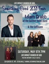 Life Impact COG "Something Good" Tour - Adam Crabb & Coffmans