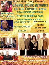 Garner Music Group Presents-Singing Cookes-Joyaires-Coffmans- Tommy Spencer as EMCEE
