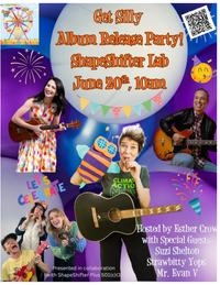 Get Silly Album Release Party with Suzi Shelton, Mr. Evan V and Strawbitty Yops!