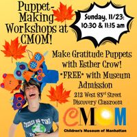 Gratitude Puppet-Making with Esther Crow!