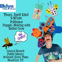 Pollinator Puppet Making Class!
