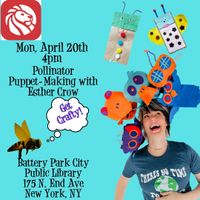 Pollinator Puppet Making Class!
