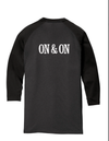 Baseball 3/4 length Sleeve "ON & ON" T-Shirt