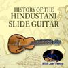 Workshop: A History of the Hindustani Slide Guitar