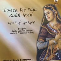 Lo-eea Jee Laja Rakh Ja-In by Renu Gidoomal