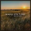 Across the Land 