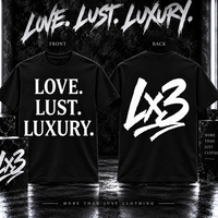 LOVE. LUST. LUXURY. — LX3 Tee 