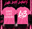 LOVE. LUST. LUXURY. — LX3 Tee 