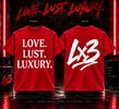 LOVE. LUST. LUXURY. — LX3 Tee 