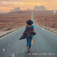 IN THE LONG RUN by Jarvis Bueno