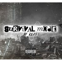 Survival Mode by Kaze