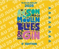 Au Son Du Moulin Festival Blues et Gin