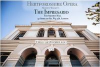 Hertfordshire Opera: The Impresario by W.A. Mozart