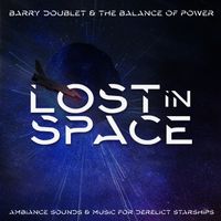Lost In Space by Barry Doublet & The Balance Of Power