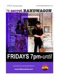 Secret Bandwagon at Silk Road Nola