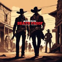 Death Proof (The Great Escape) by Quick Kick