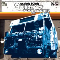 Soundtrack of the 7th Chapter by Quick Kick