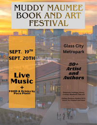 The Muddy Maumee Book & Arts Festival 