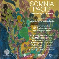 SOMNIA PACIS / Dreaming of Peace