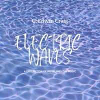 Electric Waves by G. Edwin Craig
