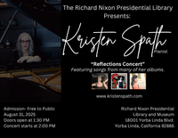 The Richard Nixon Presidential Library Proudly Presents pianist "Kristen Spath"