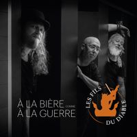À la bière comme à la guerre de Les Fils du Diable