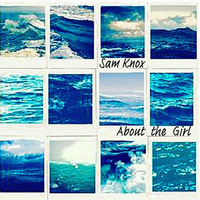 About the Girl by Sam Knox