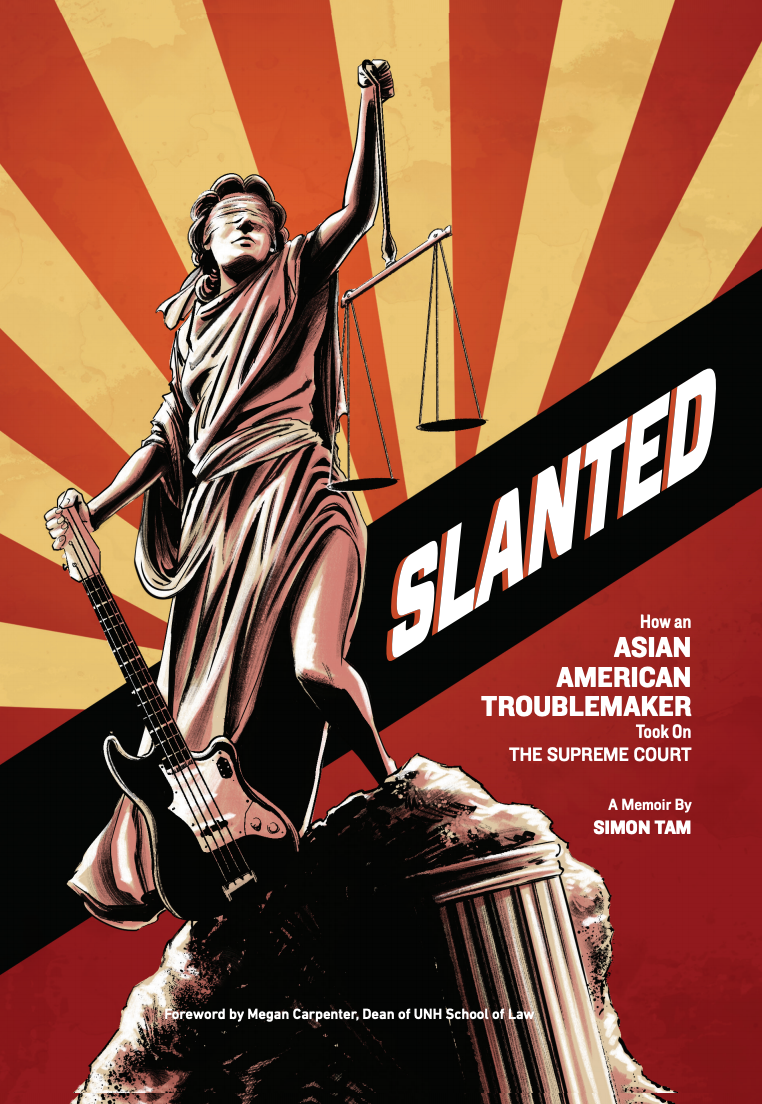 Slanted: How an Asian American Troublemaker Took on the Supreme Court 
