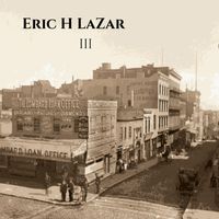 III by Eric H LaZar