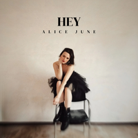 Hey  by Alice June