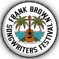 Frank Brown Songwriters Festival