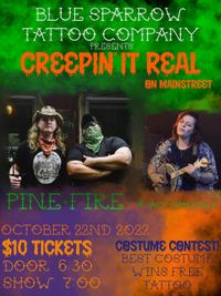 Pine & Fire - Creepin' It Real, Halloween Show/Costume Contest