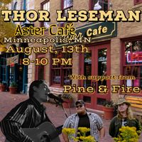 Thor Leseman with Pine & Fire