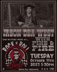 Jason Dea West with Pine & Fire